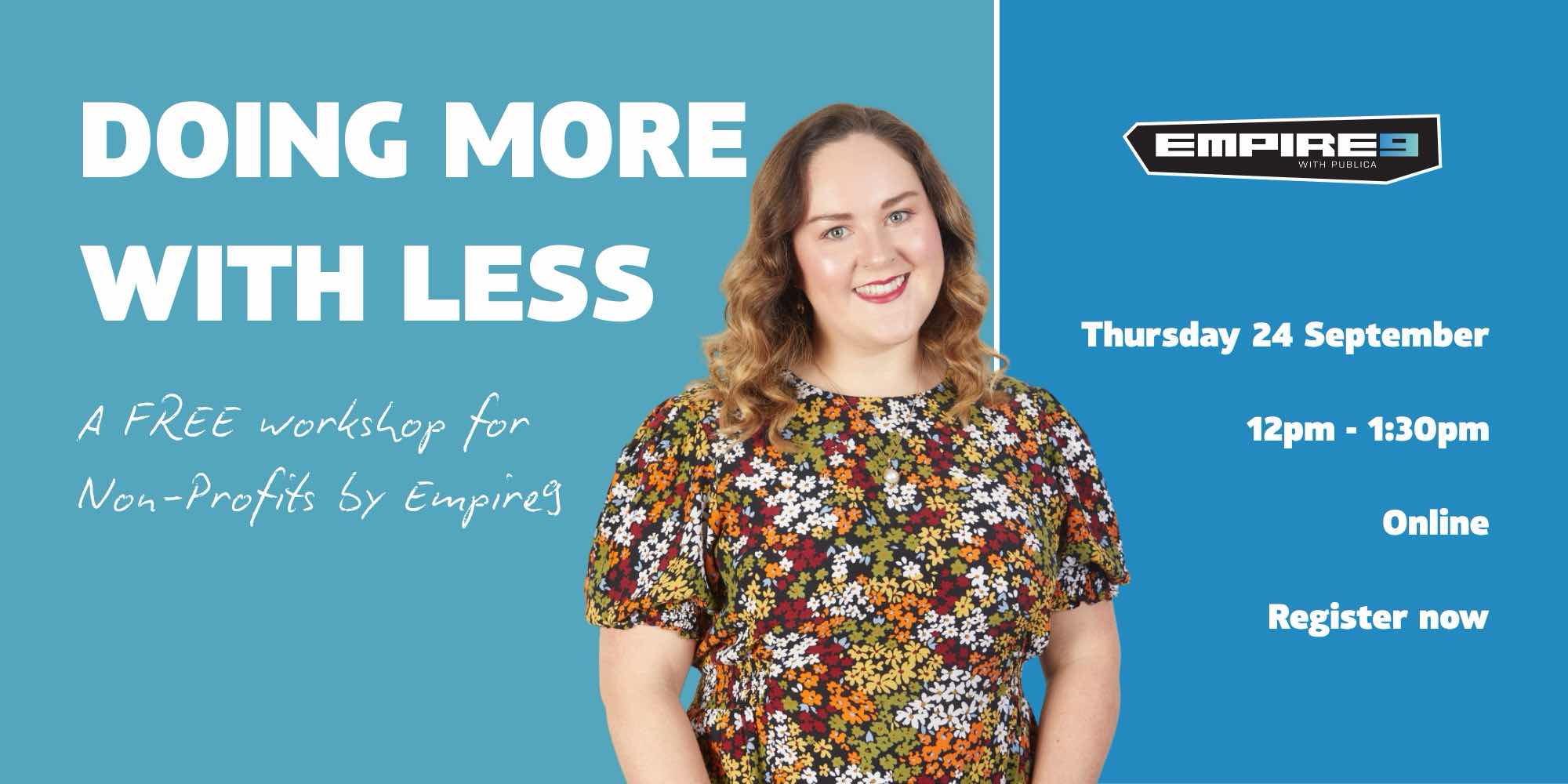 Doing More With Less - Workshop: The Digital Marketing Tools Available to Non-Profits